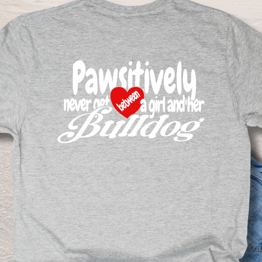 A Girl & Her Bulldog - Dog Lover T-Shirt