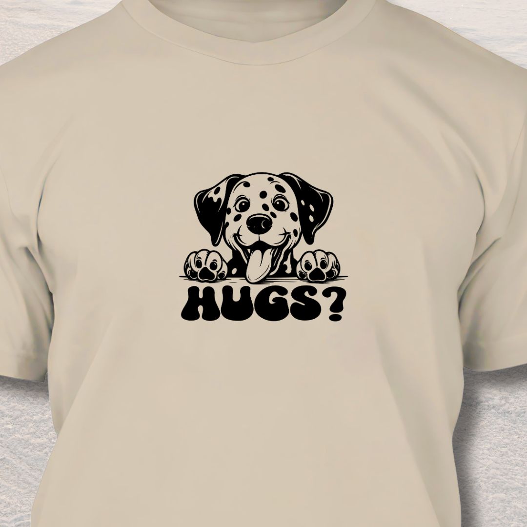 Hugs? - Funny Dog Lover T-Shirt