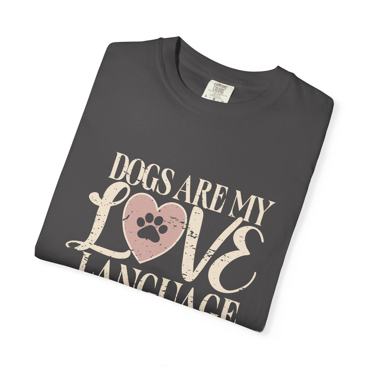 Dogs Are My Love Language