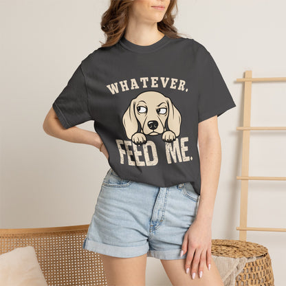 Whatever Feed Me.