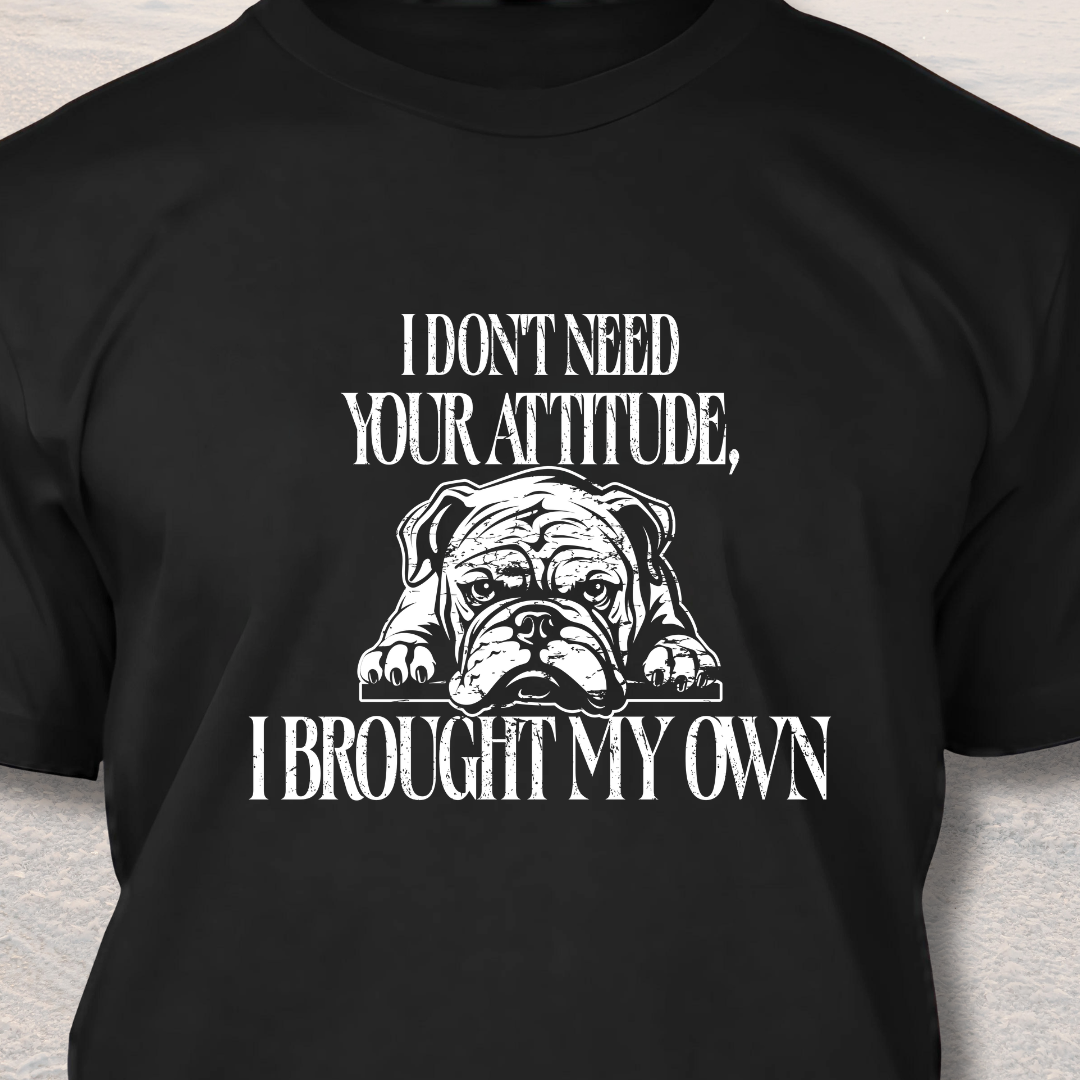 Attitude - Funny Dog Lover T-Shirt