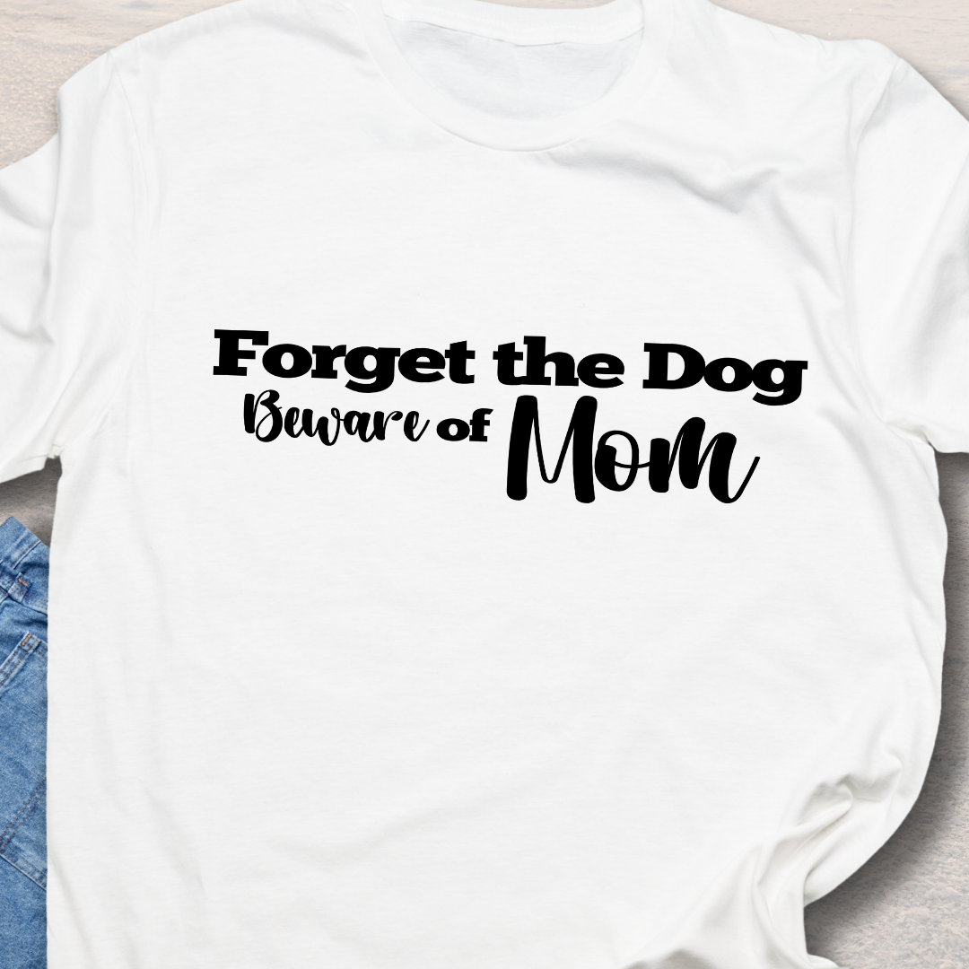 Beware of MOM T-Shirt