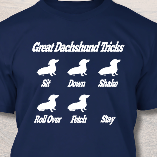 Great Dachshund Tricks T-Shirt
