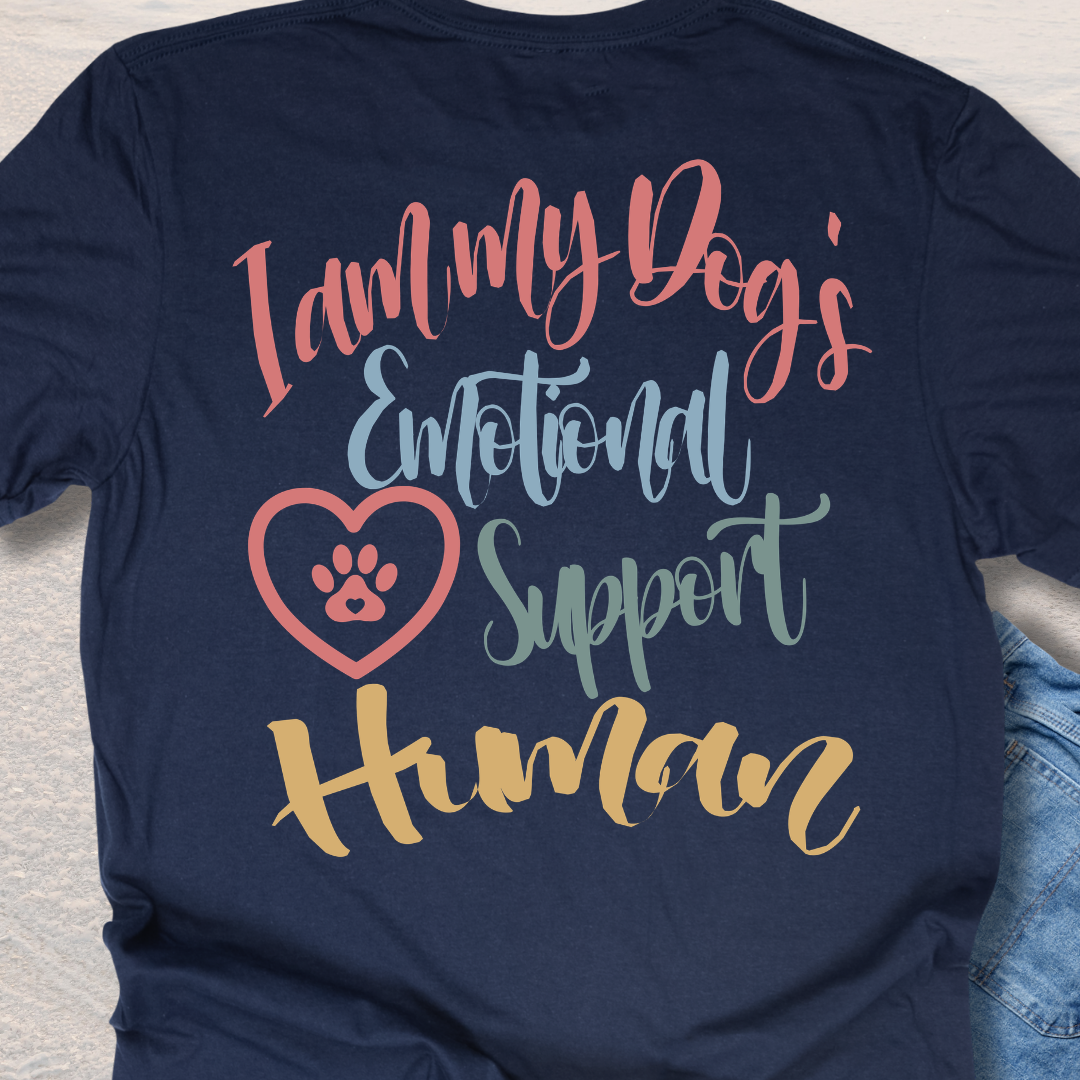 Emotional Support Human - Funny Dog Lover T-Shirt