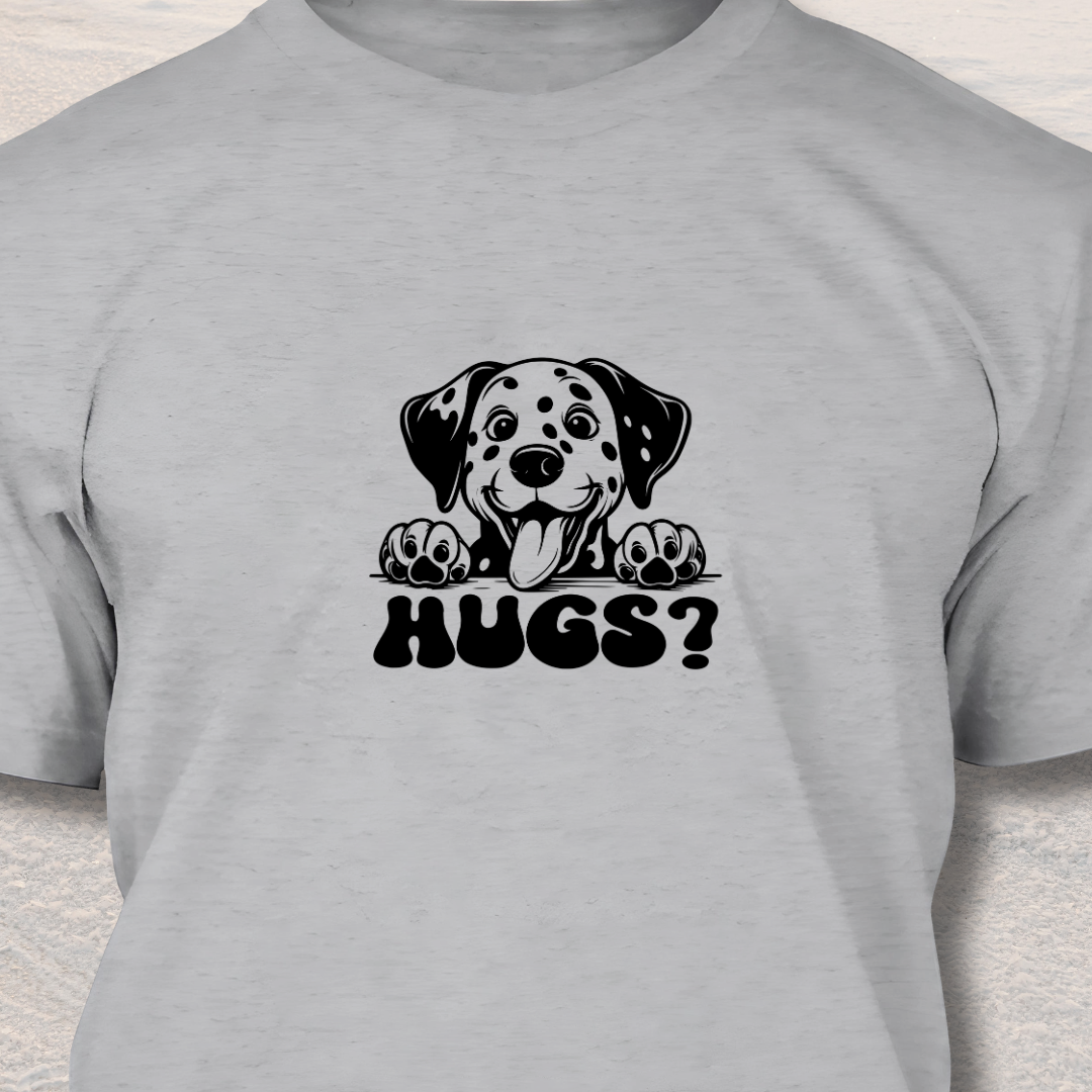 Hugs? - Funny Dog Lover T-Shirt