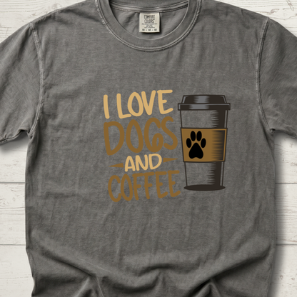 I Love Dogs and Coffee T-Shirt