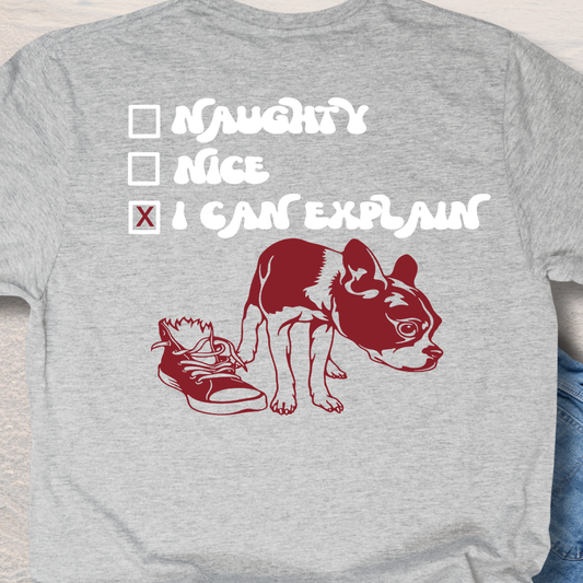 I Can Explain - Funny Dog Lover T-Shirt