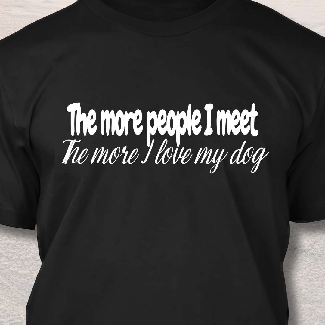 I Love my Dog - Dog Lover T-Shirt