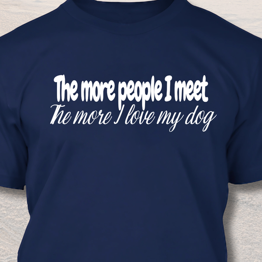 I Love my Dog - Dog Lover T-Shirt