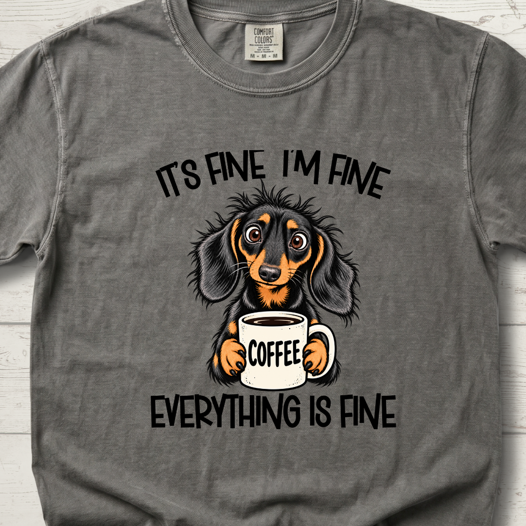 It's Fine I'm Fine T-Shirt