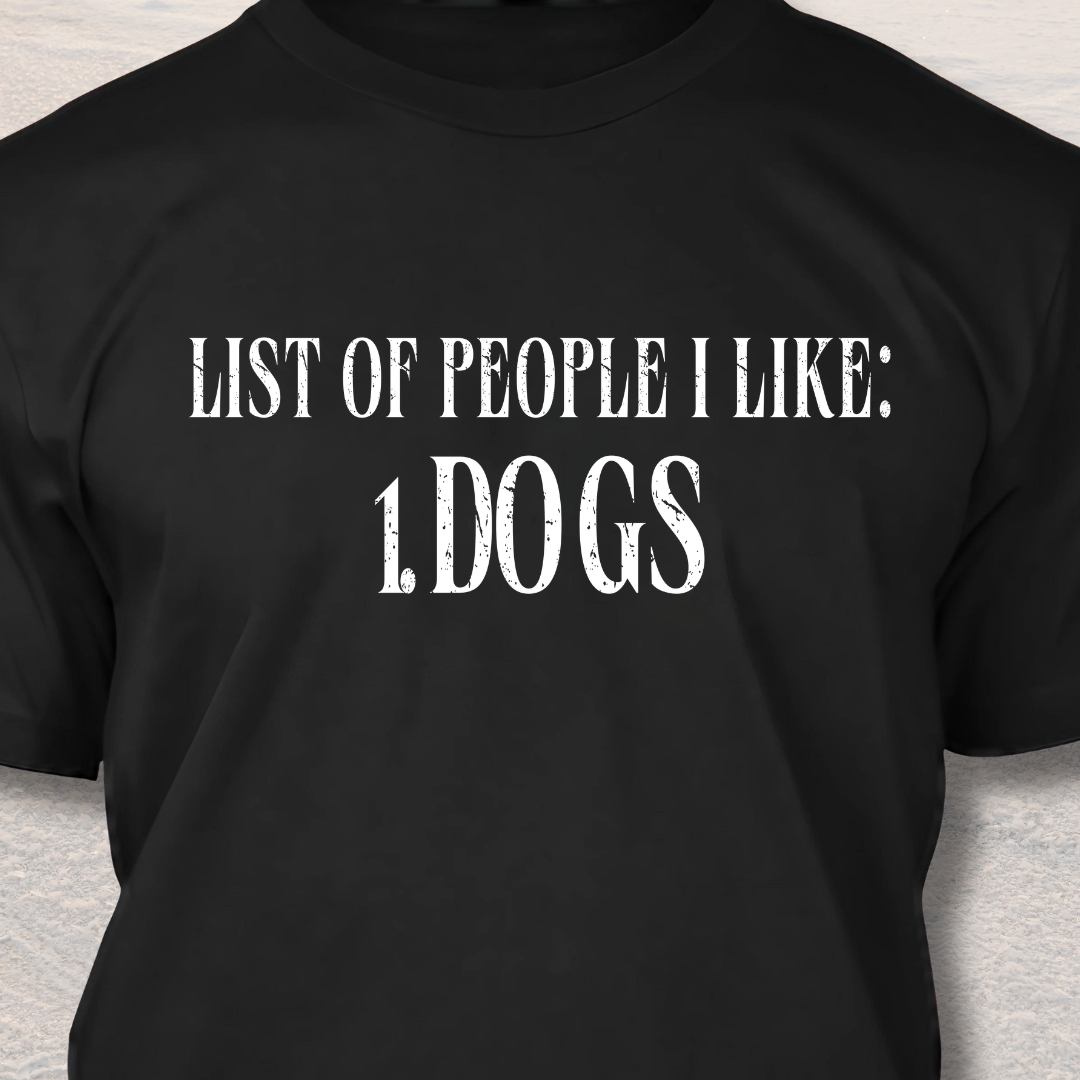 People I Like Dog T-Shirt