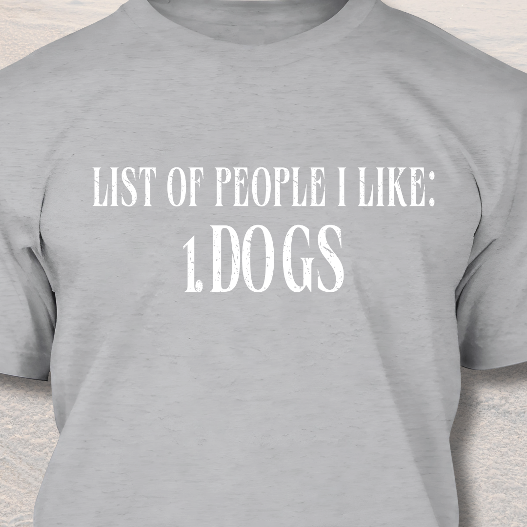 People I Like Dog T-Shirt