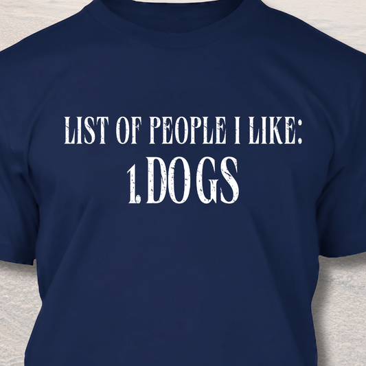 People I Like Dog T-Shirt