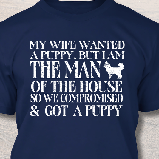 I am the Man of the House Dog T-Shirt