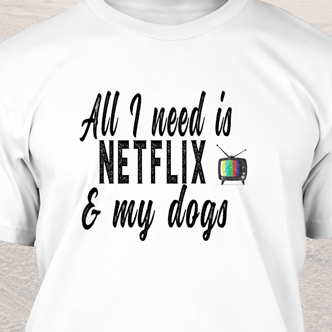 Netflix & Dogs - Funny Dog Lover T-Shirt