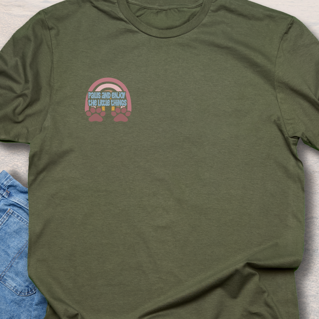 Paws & Enjoy The Little Things - Dog Lover T-Shirt