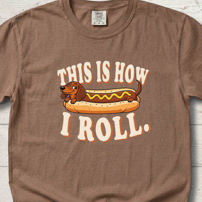 This is How I Roll T-Shirt